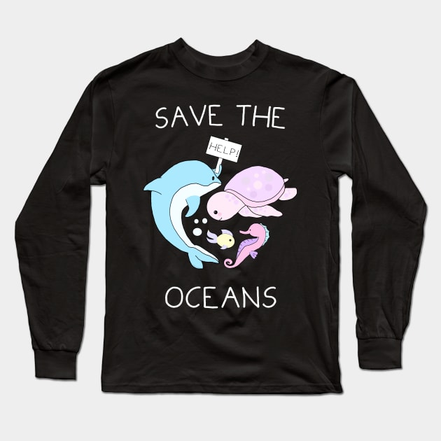 Save The Oceans Long Sleeve T-Shirt by Danielle